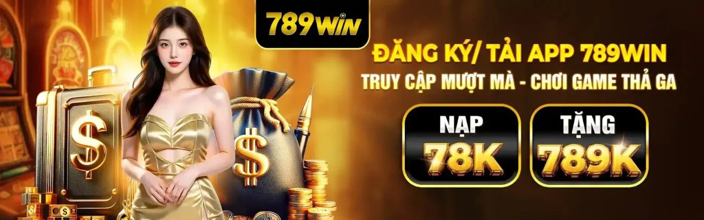 789WIN - Link Vào 789Win.Com Chính Thức Uy Tín Nhất 2025 1 baner 789win